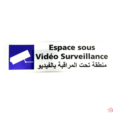 PANNEAU ESPACE SOUS VIDEO SURVEILLANCE